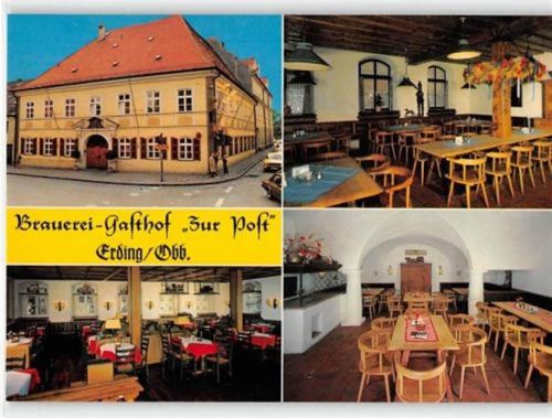 Erding. Brauerei-Gasthof zur Post, Friedrich-Fischer-Str. 9 mit vier verschiedenen Abbildungen ungelaufen Sehr gut erhalten.