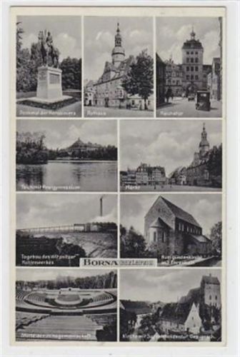 Borna mit Denkmal der Karabiniers, Rathaus, Reichstor, Teich und Realgymnasium, Markt, Tagebau des Witznitzer Kohlenwerkes, Kunigundenkirche und Ehrenhain, Stätte der Volksgemeinschaft und Kirche mit Superintendentur gelaufen 1938. Gute Erhaltung.