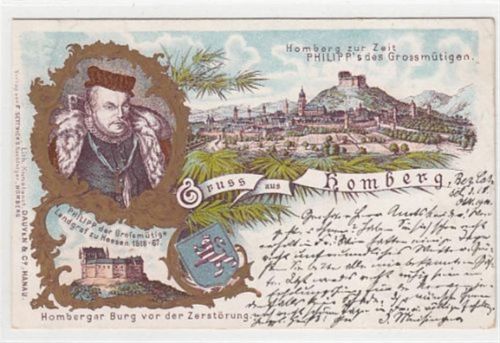 Homberg Homberg, Bez. Kassel, Lithographie zur Zeit Philipp´s des Grossmütigen, Landgraf zu Hessen 1518 - 67 gelaufen, 1900. Links leicht beschnitten, kleiner Knick oben rechts, sonst gut erhalten