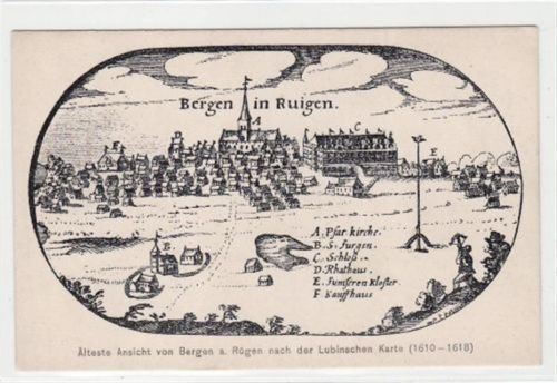 Bergen Bergen auf Rügen nach der Lubinschen Karte 1610-1618 mit Pfarrkirche, S. Furgen, Schloß, Rhathaus, Kloster und Kauffhaus ungelaufen Top Erhaltung.