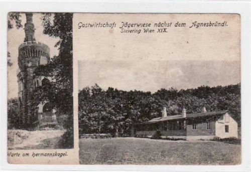 Wien 19. Bezirk / Wien XIX. Bezirk. Alte Ak Wien Gastwirtschaft Jägerwiese Sievering mit Warte am Hermannskogel gelaufen aber Marke entfernt, fleckig.