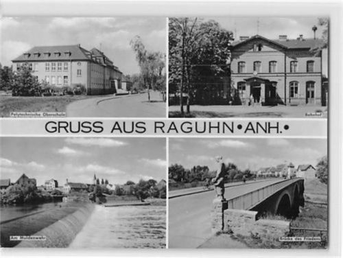 Raguhn mit Bahnhof und Polytechnischer Oberschule gelaufen. Leichter Stempeldurchdruck, sonst gut erhalten