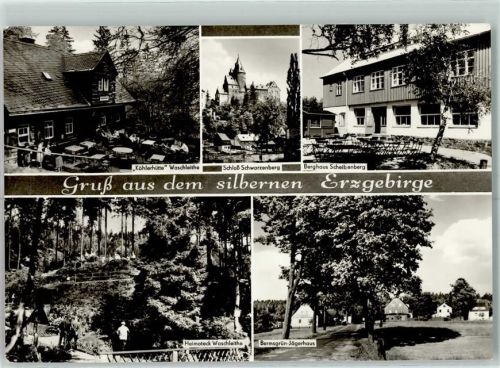 Johanngeorgenstadt Köhlerhütte Schloss Schwarzenberg Berghaus Scheibenberg Heimateck Waschleithe Bermsgrün Jägerhaus