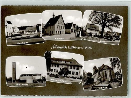 Schönaich Eisenhalde Rathaus Eiche Kath. Kirche neues Schulhaus Ev. Kirche