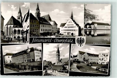 Neumarkt Pfarrkirche Rathaus Mädchenmittelschule Haus St. Marien Hofkirche Krankenhaus Wappen