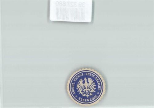Salzwedel Justiz Königl. Preuss. Kreis-Gericht Salzwedel
