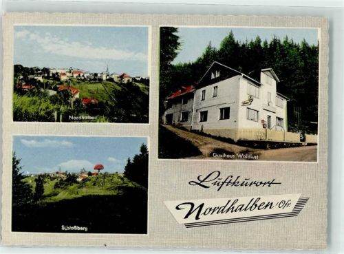 Nordhalben Gasthaus Waldlust Schlossberg
