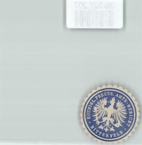 Bitterfeld Koenigl. Preuss. Amts-Gericht Bitterfeld