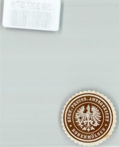 06679 O4860 Hohenmölsen Siegelmarke Koen. Preuss. Amtsgericht Hohenmölsen