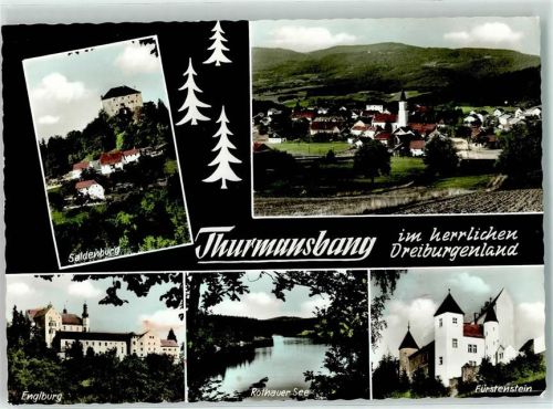 Thurmansbang Englburg Saldenburg Schloss Fürstenstein Rothauer See