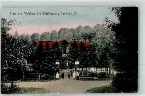 Römhild 1908 Waldhaus i. d.Gleichbergen