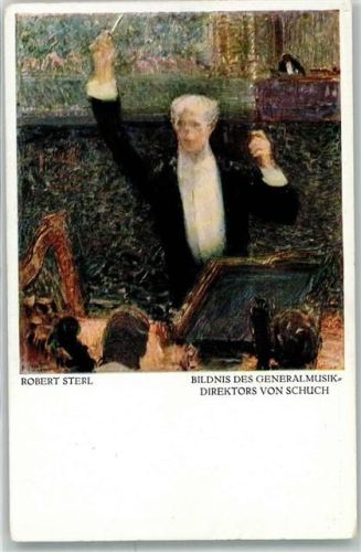 sign.Sterl Robert Generalmusikdirektor von Schuch Verlag Bard Nr.153