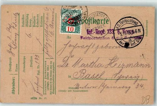 1915 K. D. Feldpostexp. Inf. Div. Inf.-Regt. 133 6. Komp. Feldpoststation 6 der 6. Armee Nachporto 10 Rappen
