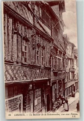 Lisieux le Manoir de la Salamandre Rue aux Fevres