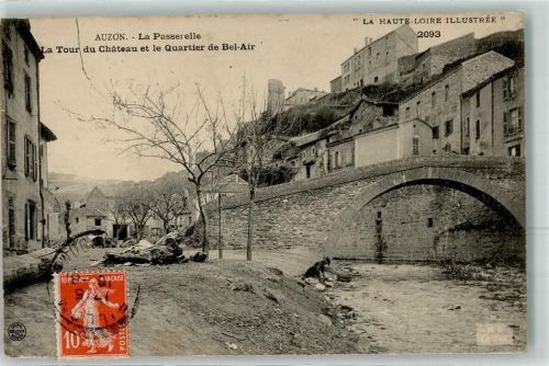 Auzon 1911 la Passerelle la Tour du Chateau et le Quartier de Bel Air