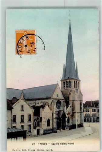 Troyes 1911 Eglise Saint Remi