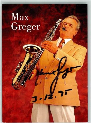 Max Greger Saxophonist Autogramm