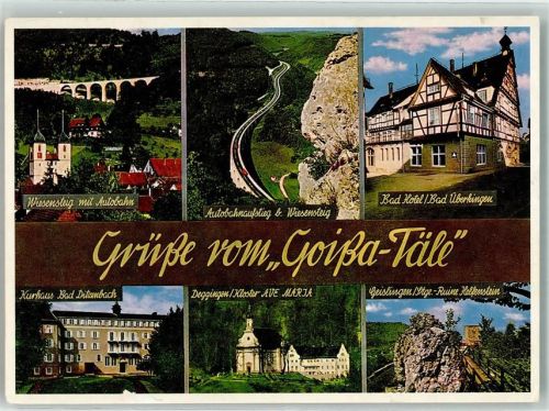Wiesensteig Autobahnaufstieg Bad Hotel Bad Überkingen Kurhaus Bad Goißa-Täle Ditzenbach Deggingen Kloster Ave Maria Ruine Helfenstein
