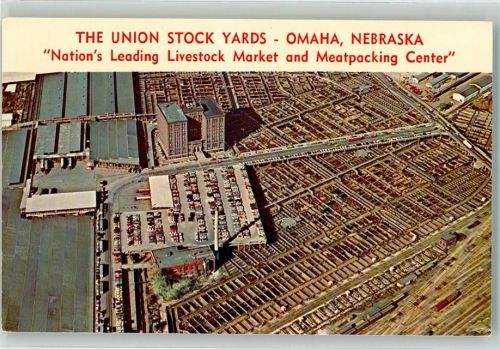Omaha The Union Stock Yards Nation´s Leading Livestock Market and Meatpacking Center