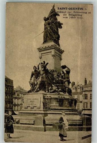 Saint-Quentin 1915 Denkmal zur Erinnerung an die Belagerung 1557