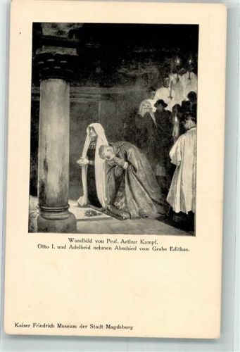 sign. Kampf Arthur Wandbild : Otto I und Adelheid nehmen Abschied vom Grabe Edithas
