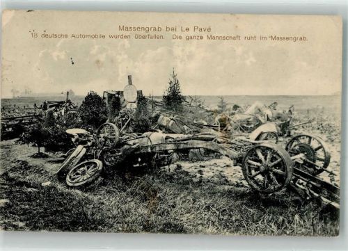 1916 Massengrab einer deutschen Automobilkolonne bei Le Pave Frankreich Feldpost WK I 15. Bayer. Landwehr-Inf.-Regt. III