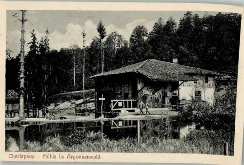 Binarville 1915 Mühle Charlepaux Argonennwald Feldpost WK I Würth.Inf.Rgt. Nr. 107