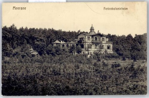 08393 O9612 Meerane - Ferienkolonieheim