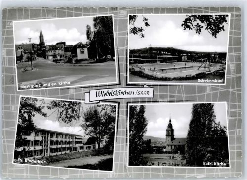 Wiebelskirchen Schwimmbad Marktplatz Kinderheim