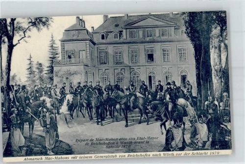 Reichshoffen Abmarsch Mac Mahons Generalstab vor Schlacht 1870