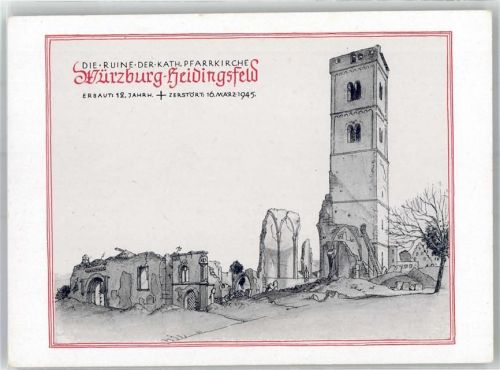 Heidingsfeld Ruine der Kath. Pfarrkirche