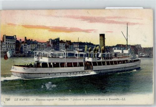 Le Havre 1912 Nouveau vapeur Trouville Schiff
