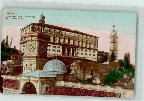 33100 Udine 1918 - Il Castello e la Torre dell Orologio