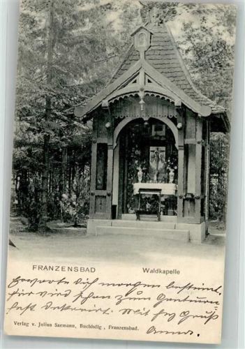 Frantiskovy Lazne 1900 Kirche Waldkapelle