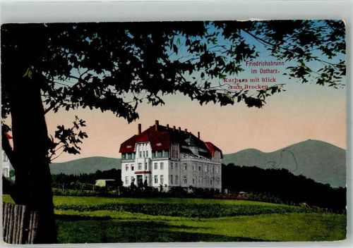 Friedrichsbrunn Kurhaus mit dem Brocken Verlag Louis Glaser 3906