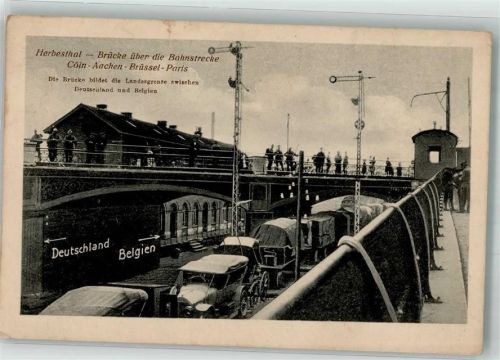 Herbesthal Brücke über die Bahnstrecke von Köln nach Paris Grenze Oldtimer Zensurstempel WK I