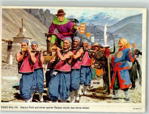 Esso Bild 101 Marco Polo auf einer seiner Reisen durch d. ferne Asien Bildkarte