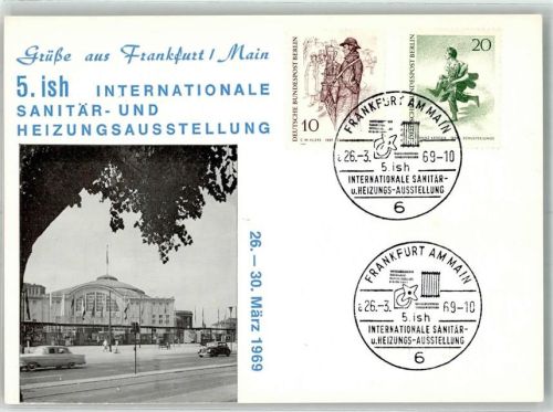 Frankfurt Sonderkarten 5. ish Internationale Sanitär- u. Heizungsausstellung 26.3.-30.3.1969