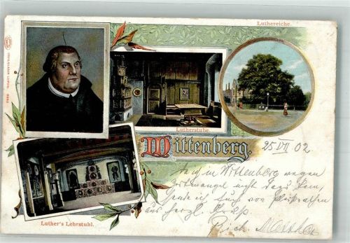 Lutherstadt Wittenberg 1902 Portrait des Reformators Luthereiche Luthers Lehrstuhl Lutherstube
