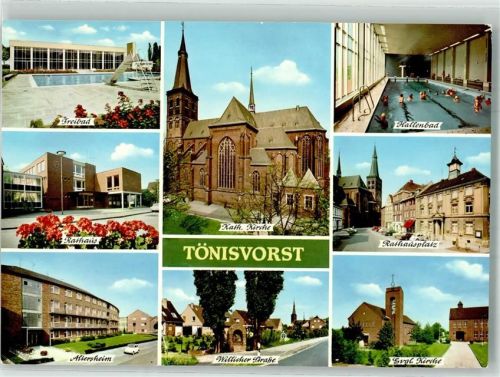Tönisvorst Freibad Hallenbad Rathaus Kath. Kirche Rathausplatz Altersheim Willicher Straße Ev. Kirche