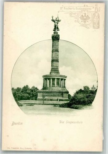 Tiergarten Die Siegessäule Verlag Dr. Trenkler Co. Werbung Fischer's Essigessenz