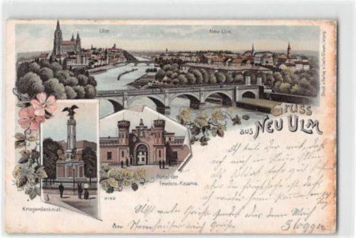Neu-Ulm Neu-Ulm, Lithographie. Portal der Friedens Kaserne gelaufen. Rückseite leicht stockfleckig, leicht bügig, sonst gut erhalten