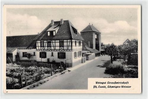 Schweigen-Rechtenbach. Deutsches Weintor. Weingut Straußwirtschaft Ph. Cuntz ungelaufen Gute Erhaltung.