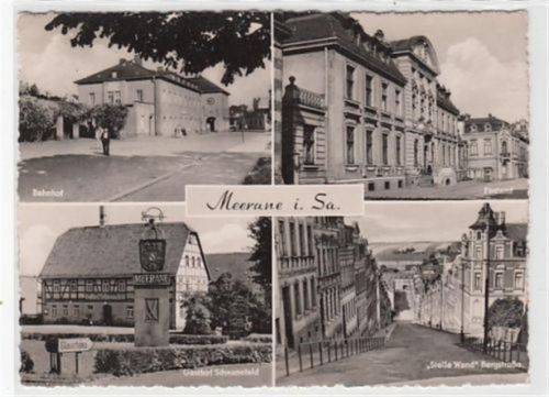 Meerane Meerane in Sachsen mit Bahnhof, Postamt, " Steile Wand " Bergstraße und Gasthof Schwanefeld. ungelaufen Nachkriegskarte. Gute Erhaltung.