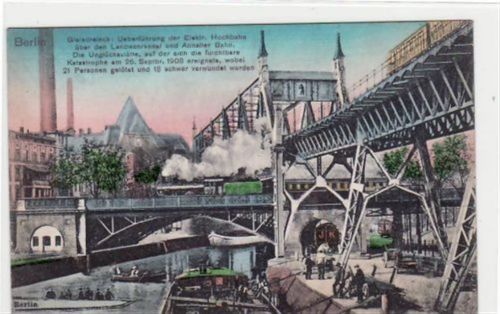 Berlin Kreuzberg mit Gleisdreieck: überfürhrung Hochbahn Landwehrkanal Anhalter Bahn. ungelaufen Leicht fleckig, sonst gut erhalten