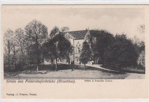 Feldershofenbrücke, Broelthal. Hotel & Pension Linke. ungelaufen um 1900 Leicht stockfleckig, leichte Abschürfungen, sonst gut erhalten