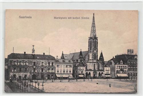 Saarlouis Saarlouis. Marktplatz katholischen Kirche. Karte beschrieben Handschriftliches Datum von 1918. Gute Erhaltung.