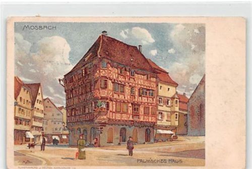 Mosbach Mosbach, Künstlerkarte. Palmsches Haus gelaufen. Ecken mit Albumabdrücken, kleiner Knick oben links, sonst gut erhalten