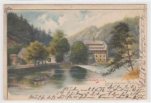 Gruss aus der Lauenhainer Mühle, Lithographie gelaufen, 1900 kleiner Knick oben rechts, sonst gut erhalten