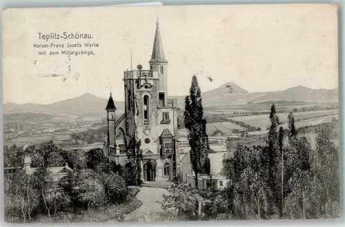 Teplice 1911 Kaiser Franz Josefs Warte Mittelgebirge